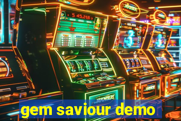 gem saviour demo